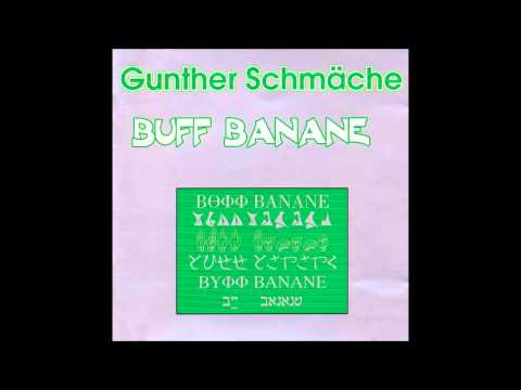 15 Die Antwort - Gunther Schmäche BUFF BANANE