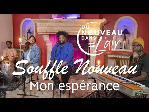 Mon espérance - Souffle Nouveau