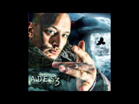 Ades - Ils Veulent Ma B.te Feat.Noss