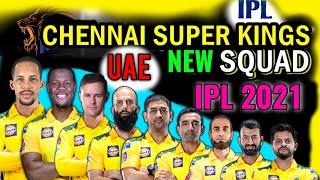 VIVO IPL 2021 in UAE | Chennai Super Kings New Squad | CSK New Players List in UAE 2021 | CSK Team