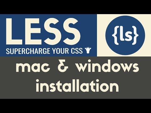 Mac Windows Installation | Less | Tutorial 2