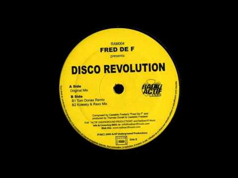 Fred De F - Disco Revolution (Kolesky & Raxx Mix)