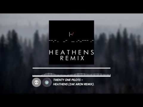 twenty one pilots - Heathens (Zak Aron remix) | Electronic