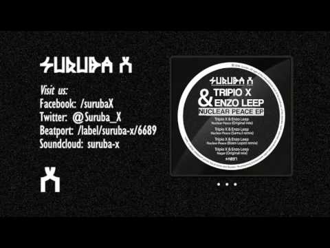 Tripio X & Enzo Leep - Nuclear Peace (Samu.l remix). SURUBAX037