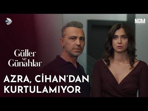 Azra, Cihan'dan Kurtulamıyor. | Güller ve Günahlar 12. Bölüm @GüllerveGünahlar