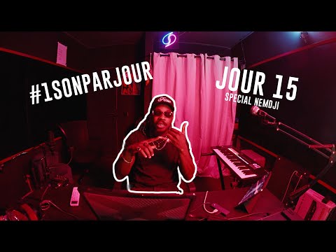 1 SON PAR JOUR | Saison 2 Jour 15 - SPECIAL NEMDJI