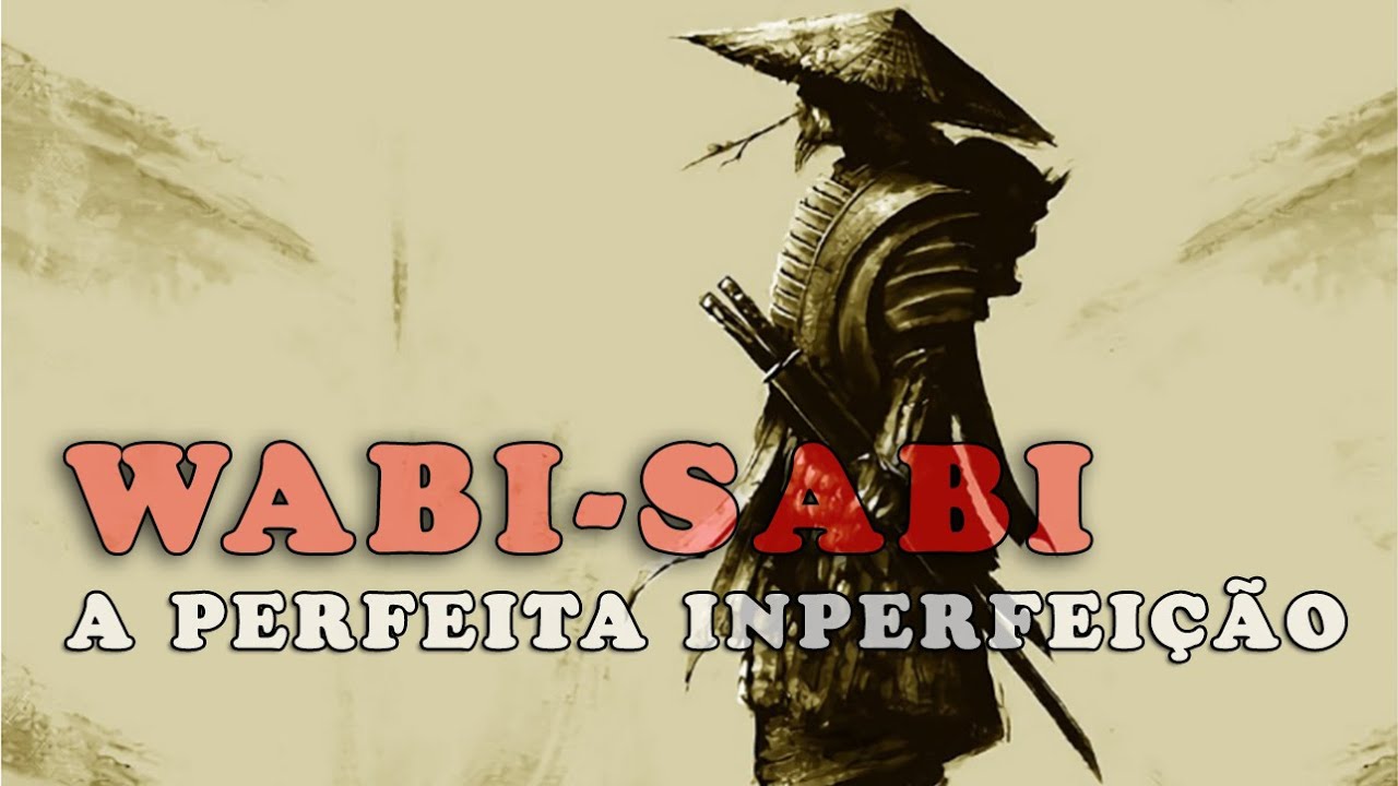 Wabi-Sabi | Uma Filosofia Japonesa da Perfeita Imperfeição