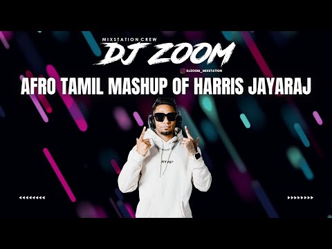 Raaga Party Mix Vol 24 - AFRO Tamil Mashup Of Harris Jayaraj Hits || Tamil Non Stop Mix || DJ Zoom