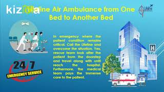 Make a Reliable patient Dispatch by Lifeline Air Ambulance in Ranchi