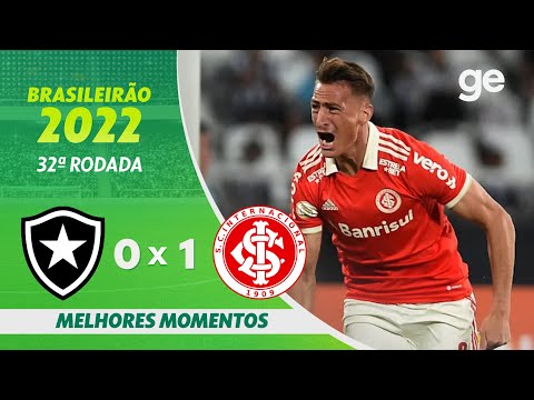 BOTAFOGO 0 X 1 INTERNACIONAL | MELHORES MOMENTOS | 32ª RODADA BRASILEIRÃO 2022 | ge.globo
