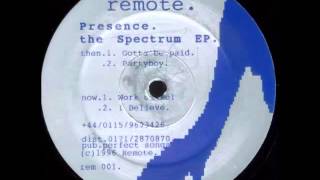 Presence - The Spectrum EP - Work On Me