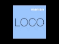 Manian - Loco (Lyrics) 