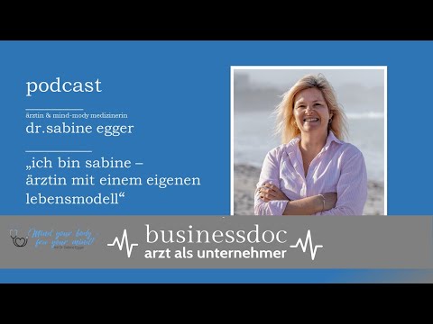 Businessdoc - Arzt als Unternehmer   I   Dr. Sabine Egger