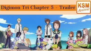 Digimon Adventure Tri Chapter 5 (Trailer)