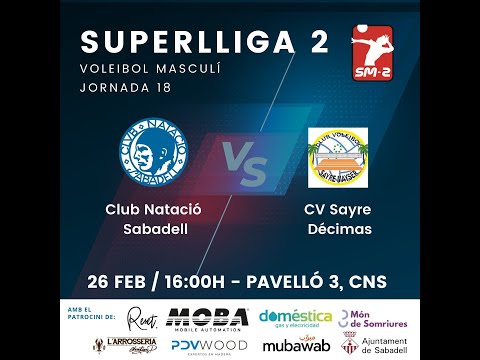 Partit voleibol Superlliga2 masculina: C.N.Sabadell - C.V.Sayre Décimas (26/02 16:00h)