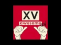 XV- Awesome Ft.Pusha T 