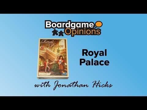Boardgame Opinions: Royal Palace
