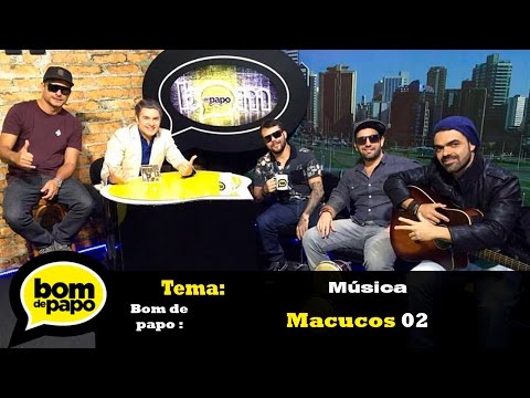 Programa Bom de Papo 08/07/2016 - Macucos 02