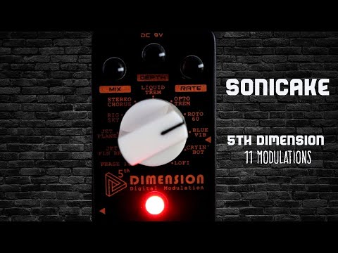 SONICAKE - 5th Dimension - 11 modulations in a small pedal !