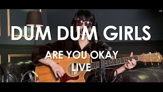 Dum Dum Girls - Are You Okay  [ Live in Paris ]