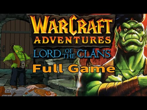 WARCRAFT ADVENTURES: LORD OF THE CLANS - CUTSCENES REMASTER 1.0 Full Game Walkthrough