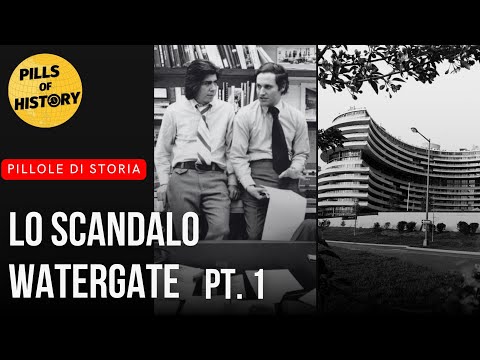 Lo Scandalo Watergate - 1a parte