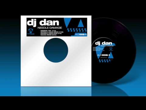 DJ Dan - Needle Damage (Dans Original Mix)