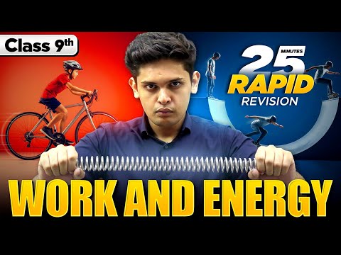 Work and Energy in 25 Minutes 🔥| Class 9th | Rapid Revision | Prashant Kirad