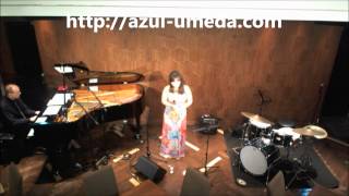 2013.7.11.1st azul Jazz Live -Water is Wide-