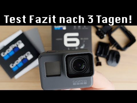 GoPro Hero 6 Black // Test Fazit nach 3 Tagen // DEUTSCH
