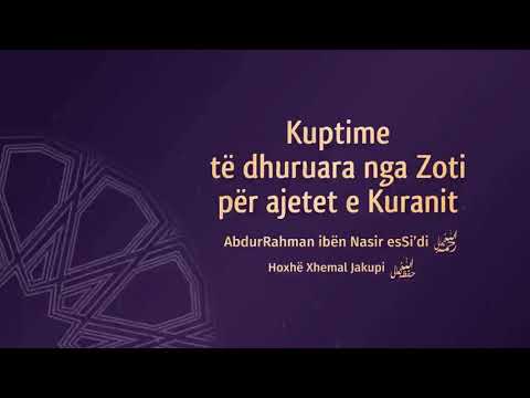 7. Kuptime të dhuruara nga Zoti për ajetet e Kuranit - Hoxhë Xhemal Jakupi
