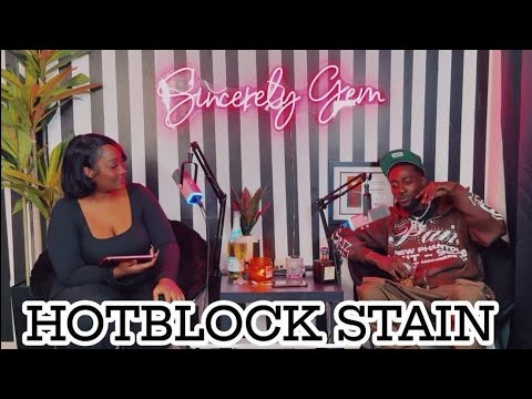 Sincerely Gem Podcast 💎 - HotBlockStain 
