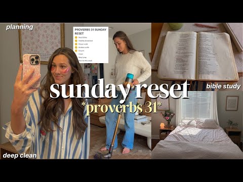 PROVERBS 31 SUNDAY RESET ROUTINE ☁️ deep cleaning, bible study, productive + prepping