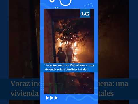 Voraz incendio en Yerba Buena: una vivienda sufrió pérdidas totales