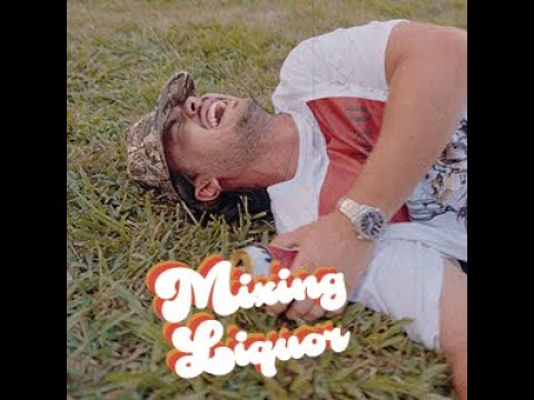 Mixing Liquor (Official Music VIdeo)
