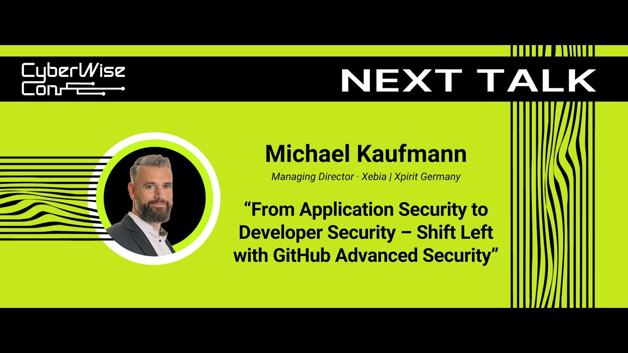 Michael Kaufmann: From Application Security to Developer Security
