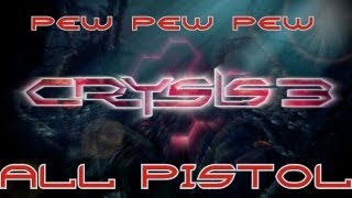 preview picture of video 'Let's Play Crysis 3 - ALL PISTOLS!'