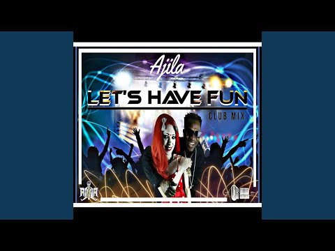Let's have fun Acapella (Club Mix)