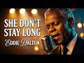 She Don't Stay Long (Official Lyric Video) - Eddie Dalton
