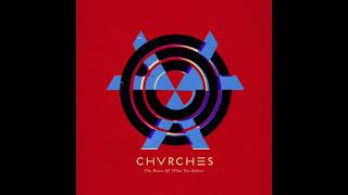 CHVRCHES - The Mother We Share (We Were Promised Jetpacks Remix)