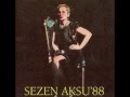 Sezen Aksu - Hasret (1988) 