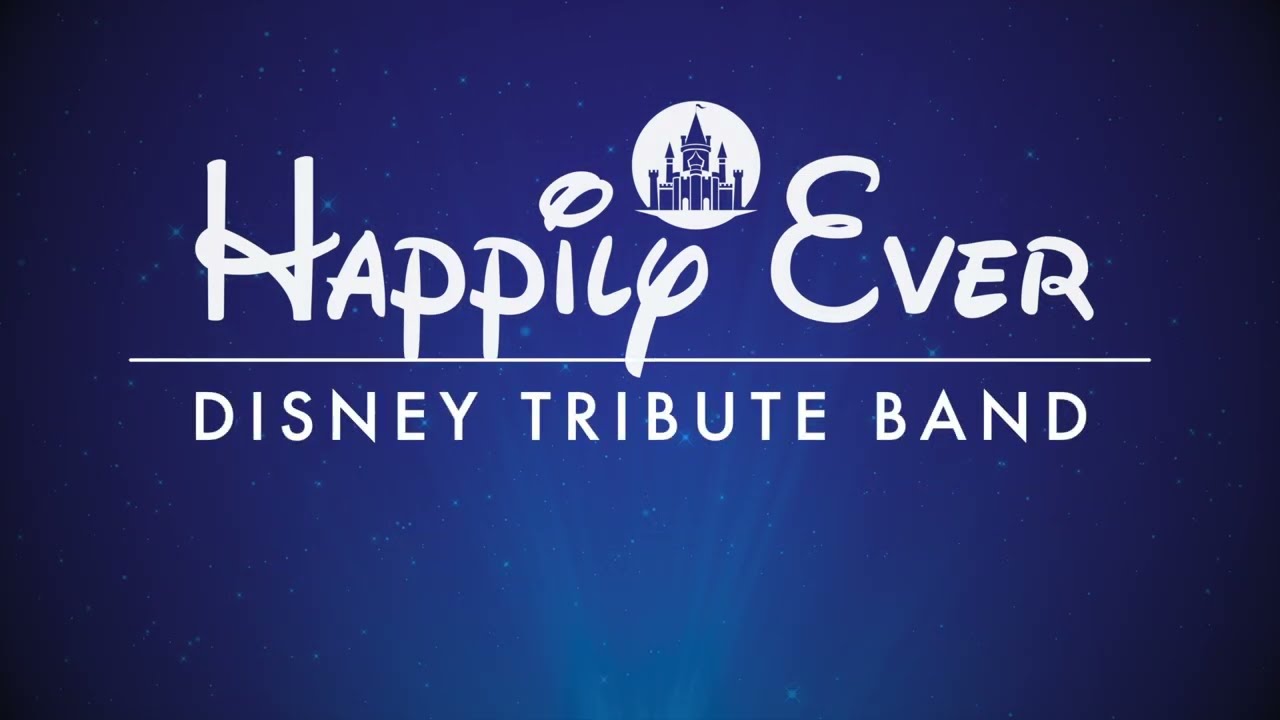 Promotional video thumbnail 1 for Happily Ever - Disney Tribute Band
