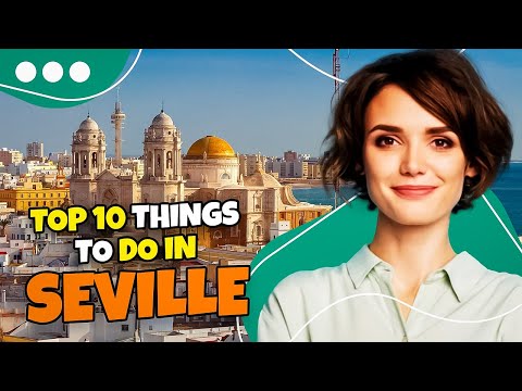 Top 10 things to do in Sevilla - Spain 2023 | Travel guide 🇪🇸☀️✈️