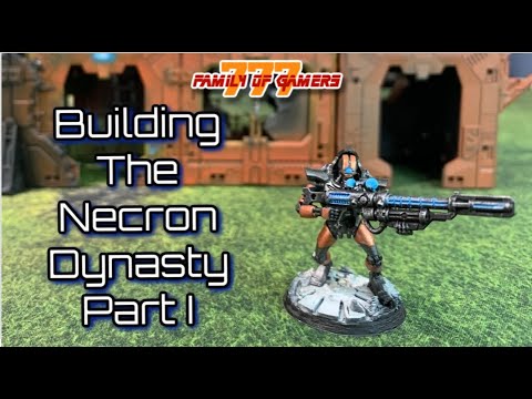 Building the Necron Dynasty (Part 1)