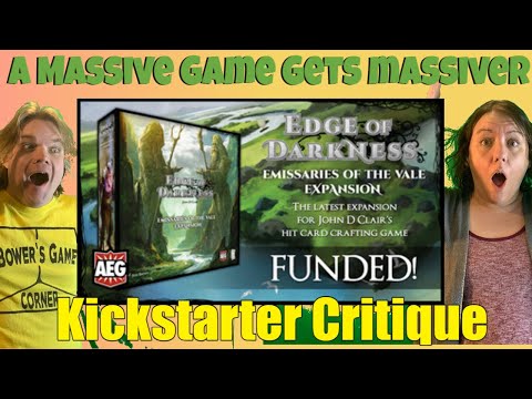Edge of Darkness Expansion Emissaries of the Vale - Kickstarter Critique