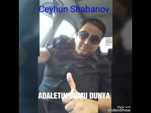 Ceyhun Shabanov  Borcali  Adaletin bumu dunya  2018