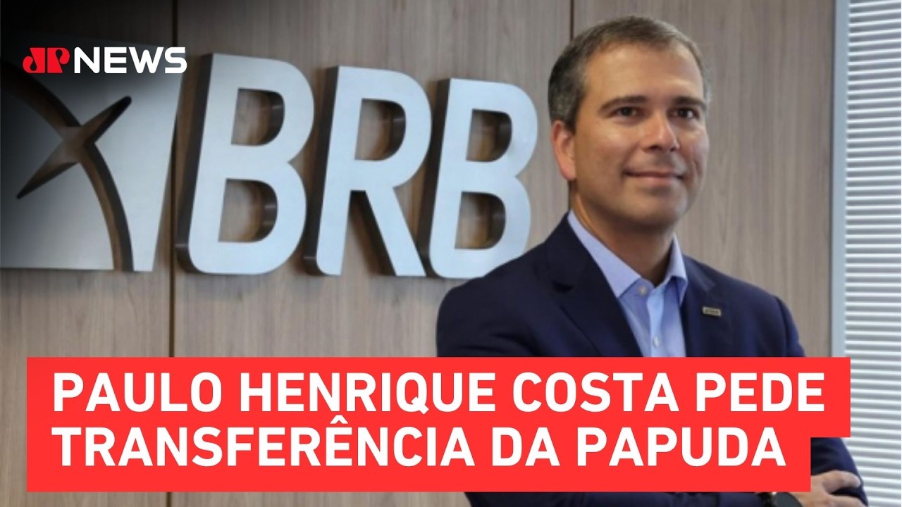 Caso Master: ex-presidente do BRB pretende fazer dela��o premiada | TEMPO REAL