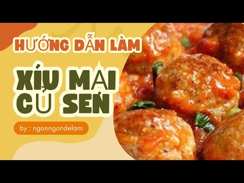 Xíu Mại Củ Sen - Món Ăn Thanh Mát , Giòn Ngon Lạ Miệng | Lotus Root Meatballs Recipe