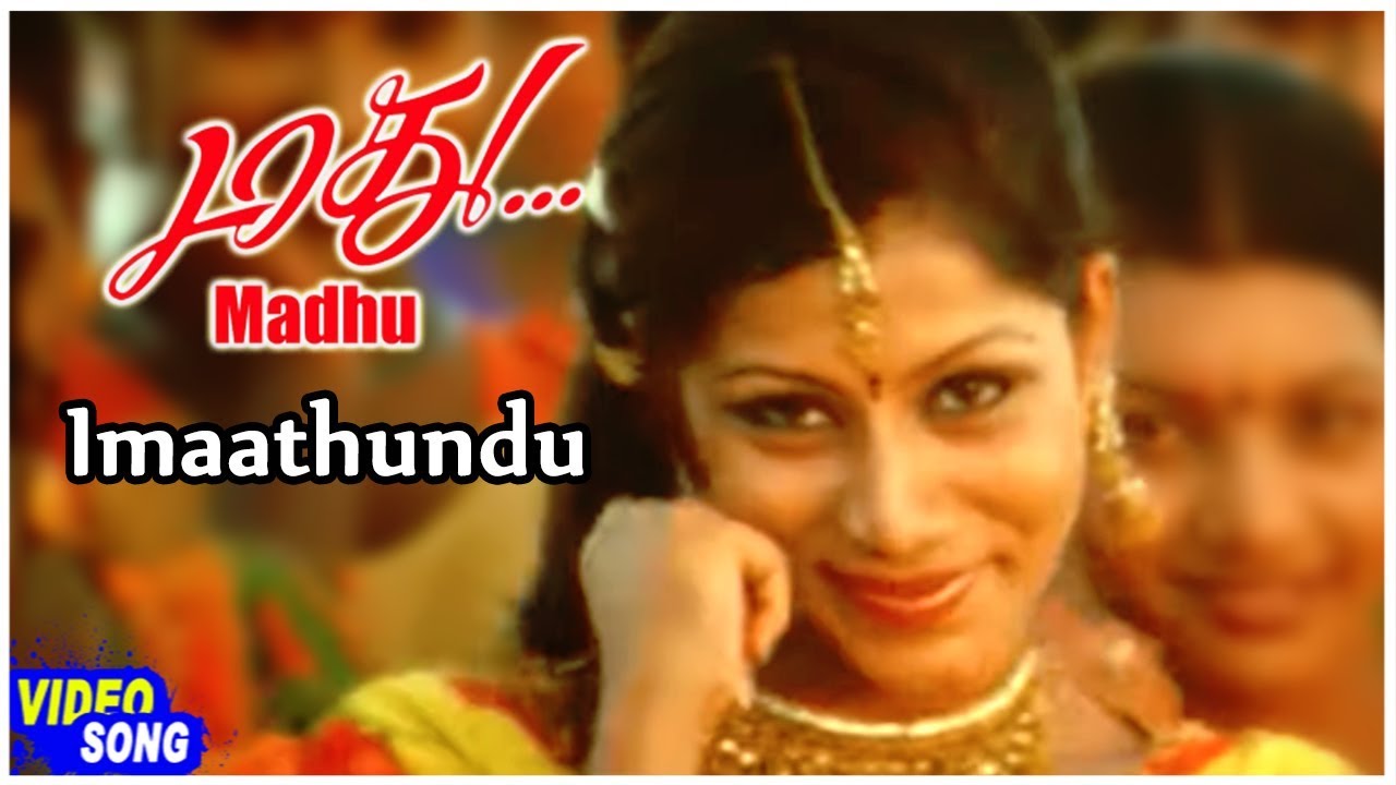 Imaathundu Song Lyrics | Madhu