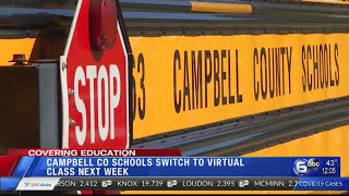 Campbell County Schools to switch to virtual learning next week